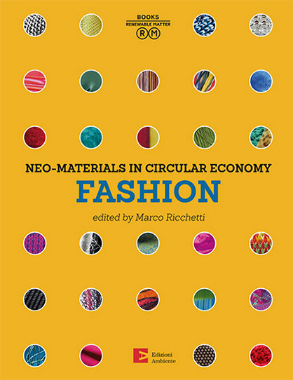 Pic: Neo-materials in the Circular Economy – Fashion by Marco Ricchetti Pic: Neo-materials in the Circular Economy – Fashion by Marco Ricchetti